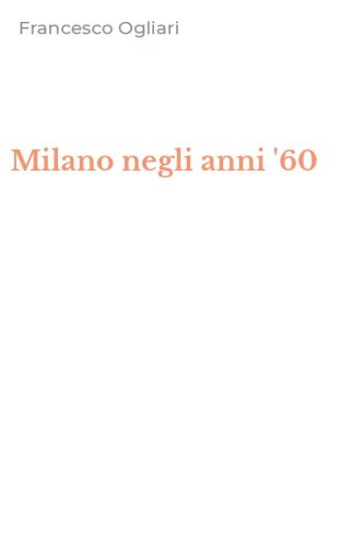 Milano negli anni '60