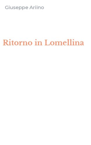 Ritorno in Lomellina