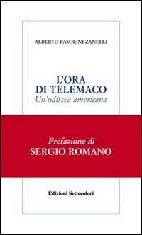 L'ora di Telemaco. Un'odissea americana