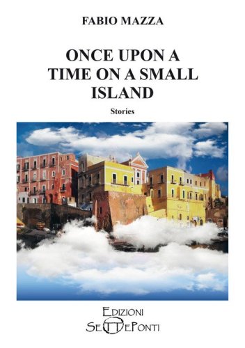 Once upon a time on a small island