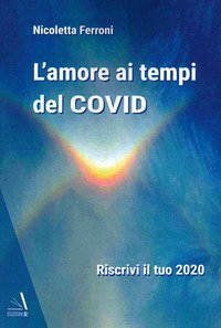 L'amore ai tempi del Covid