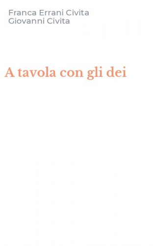 A tavola con gli dei