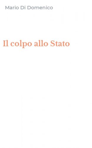 Il colpo allo Stato