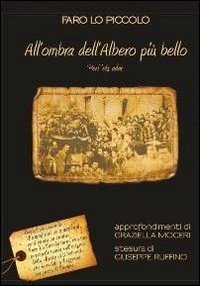 All'ombra dell'albero pi&ugrave; bello