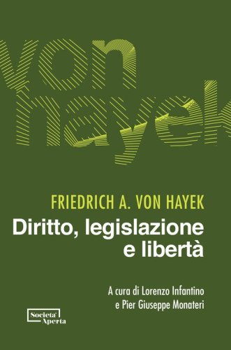 Diritto, legislazione e libert&agrave;
