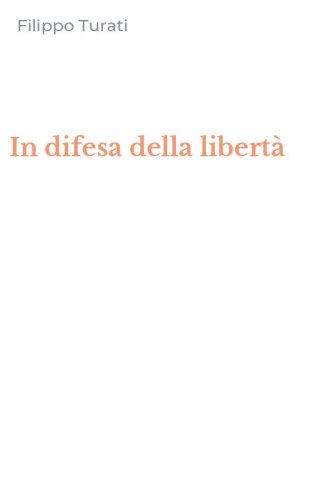 In difesa della libert&agrave;