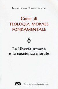 Corso di teologia morale fondamentale