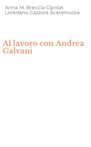 Al lavoro con Andrea Galvani
