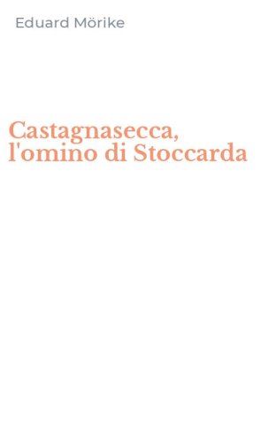 Castagnasecca, l'omino di Stoccarda