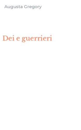 Dei e guerrieri