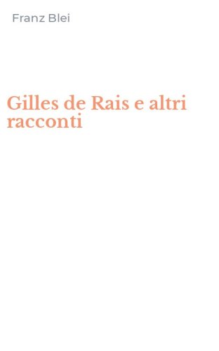 Gilles de Rais e altri racconti
