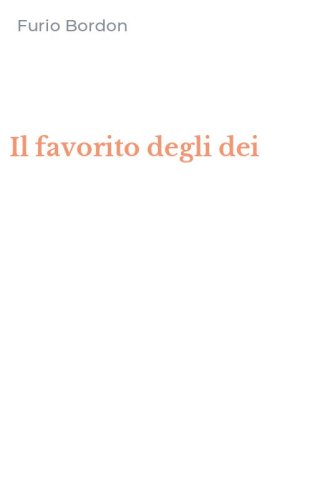 Il favorito degli dei