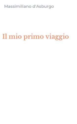 Il mio primo viaggio