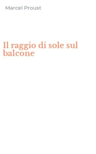 Il raggio di sole sul balcone