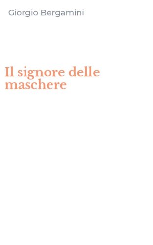 Il signore delle maschere