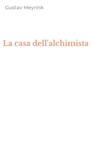 La casa dell'alchimista