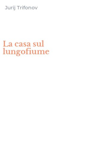 La casa sul lungofiume