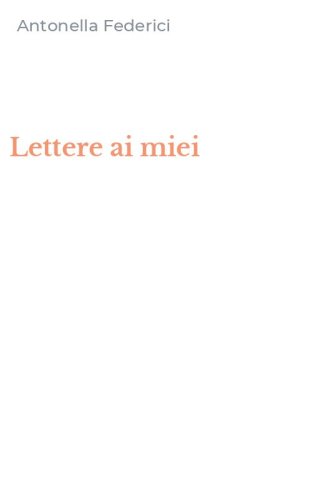 Lettere ai miei