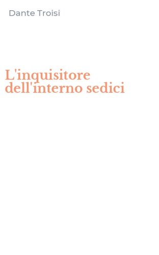 L'inquisitore dell'interno sedici