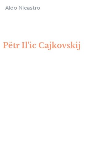 P&euml;tr Il'ic Cajkovskij