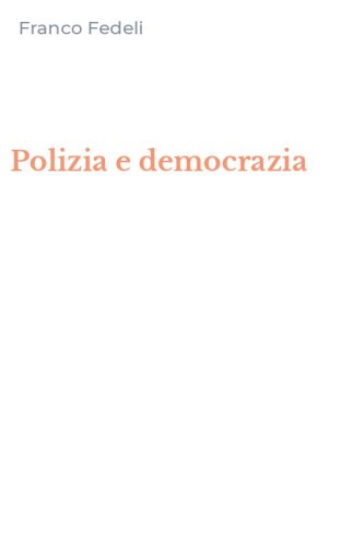 Polizia e democrazia