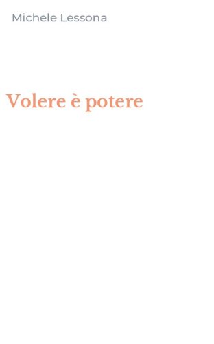 Volere &egrave; potere