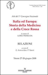 Italia ed Europa. Storia della medicina e della Croce Rossa