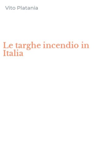 Le targhe incendio in Italia