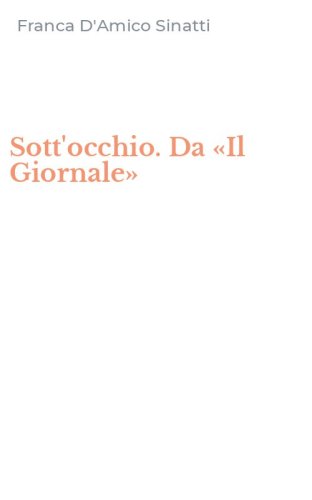 Sott'occhio. Da &laquo;Il Giornale&raquo;