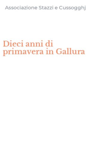 Dieci anni di primavera in Gallura