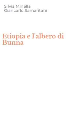 Etiopia e l'albero di Bunna