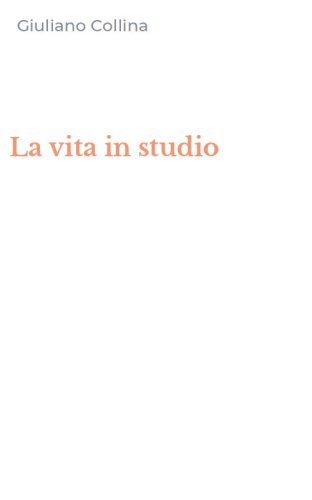 La vita in studio