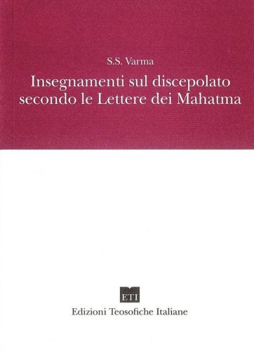 Insegnamenti sul discepolato secondo le Lettere dei Mahatma