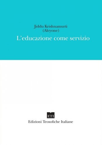 L'educazione come servizio