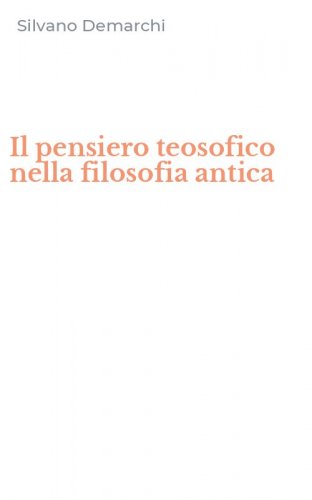 Il pensiero teosofico nella filosofia antica
