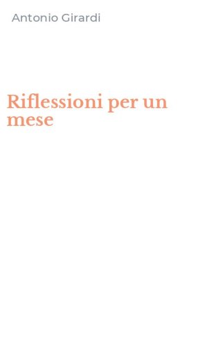 Riflessioni per un mese