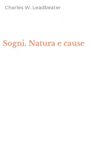 Sogni. Natura e cause