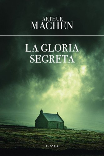 La gloria segreta