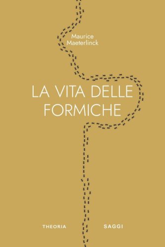 La vita delle formiche