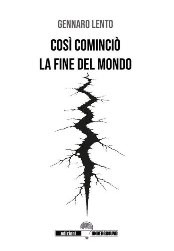 Cos&igrave; cominci&ograve; la fine del mondo