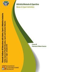 Attivit&agrave; motorie & sportive-Motor & Sport Activities