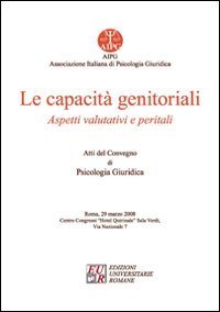 Le capacit&agrave; genitotiali. Aspetti valutativi e peritali