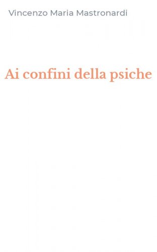 Ai confini della psiche
