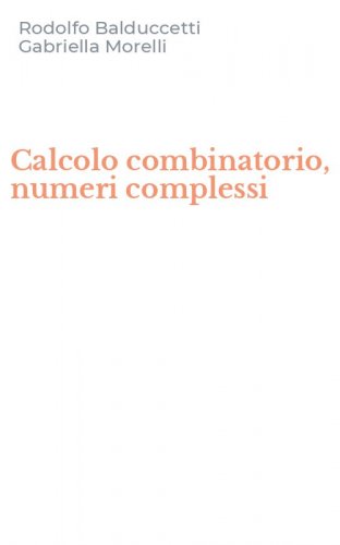 Calcolo combinatorio, numeri complessi