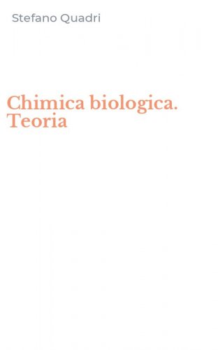 Chimica biologica. Teoria