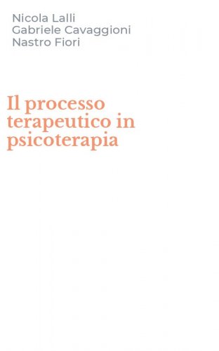 Il processo terapeutico in psicoterapia