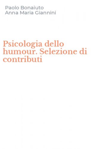 Psicologia dello humour. Selezione di contributi