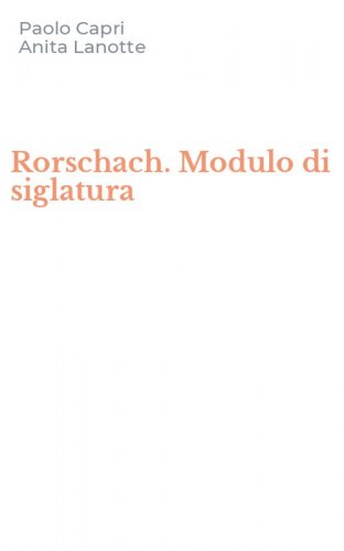 Rorschach. Modulo di siglatura