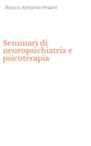 Seminari di neuropsichiatria e psicoterapia