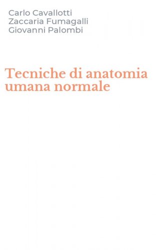 Tecniche di anatomia umana normale